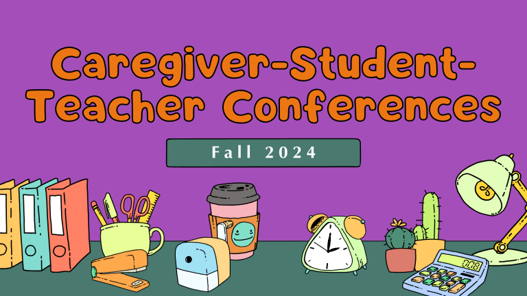 Caregiver-Student-Teacher Conferences